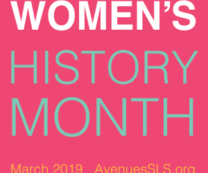 Women’s History Month – March 2019