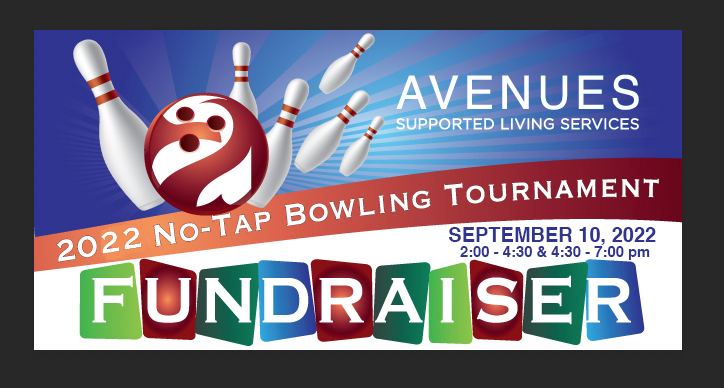Avenues SLS’ 6th Annual No-Tap Bowling Tournament Fundraiser & Online Charity Auction